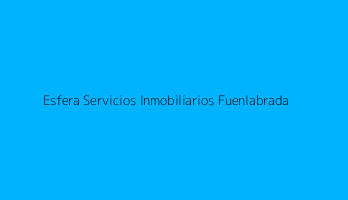 Esfera Servicios Inmobiliarios Fuenlabrada